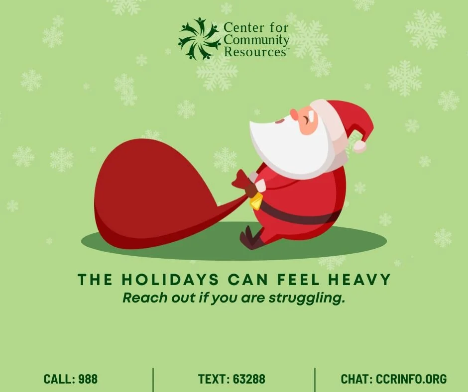 The holiday season isn&rsquo;t easy for everyone, and you don&rsquo;t have to deal with it alone. If you&rsquo;re struggling, support is just a call, text, or chat away. 

#ConnectingPeopleToServices #HolidaySeason #Crisis