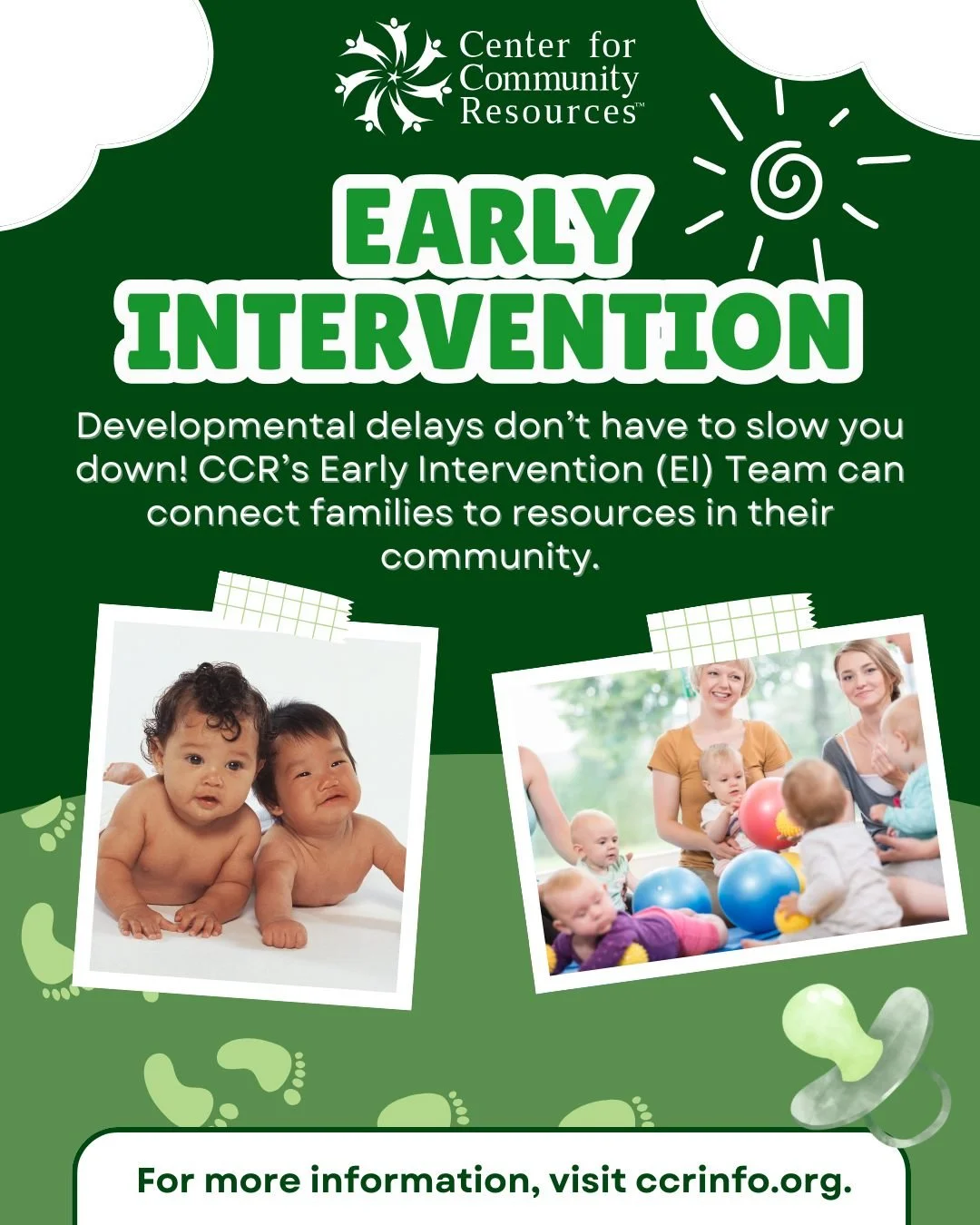 Our Early Intervention (EI) staff help children and their families address developmental delays by identifying the needs of the child and the resources available in the community to address those needs. CCR&rsquo;s EI services are available for child