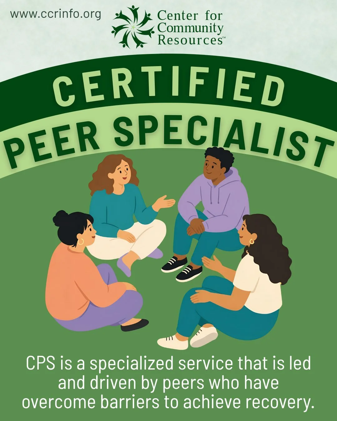 You don&rsquo;t have to work toward your goals alone. 💚 

CCR&rsquo;s Certified Peer Specialist Program connects you with peers who understand that everyone&rsquo;s journey looks different. Together, you&rsquo;ll identify and work toward personalize