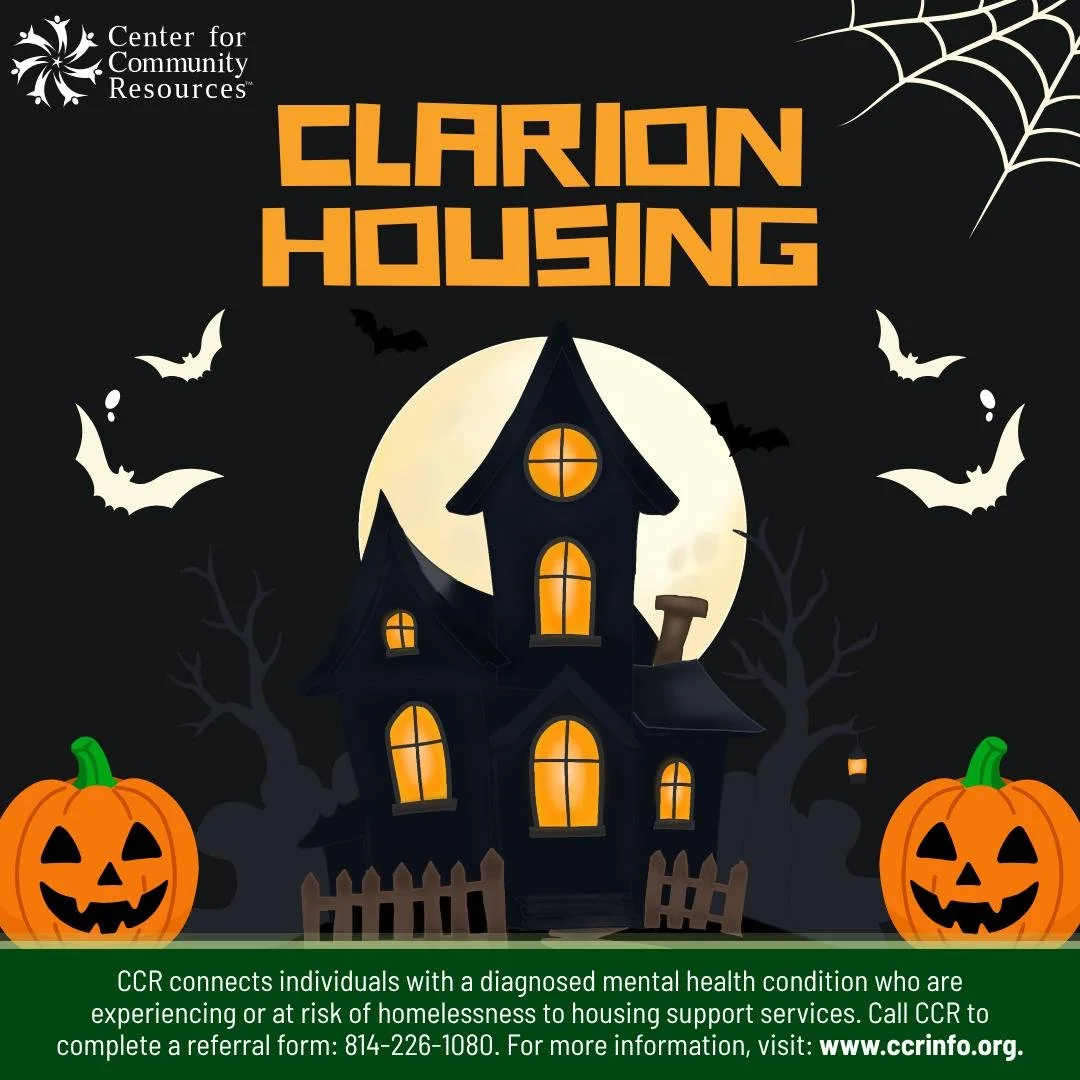 Don't let housing uncertainty haunt you this Halloween! 🏠

CCR's Clarion Housing Program is here to help individuals with a mental health diagnosis who are experiencing homelessness or are at risk of losing their housing.

Our Service Coordinators c