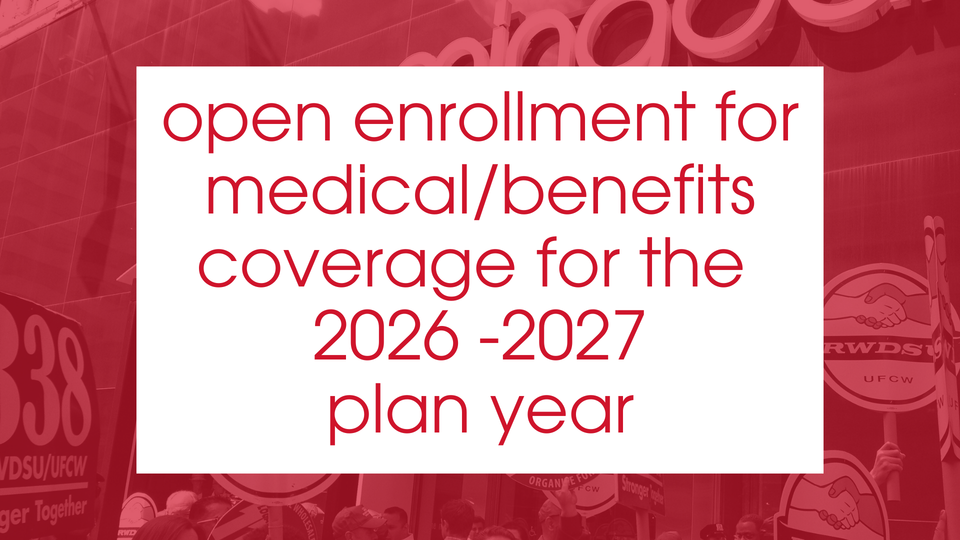 Open Enrollment For Medical/Benefits Coverage For The 2026 -2027 Plan Year