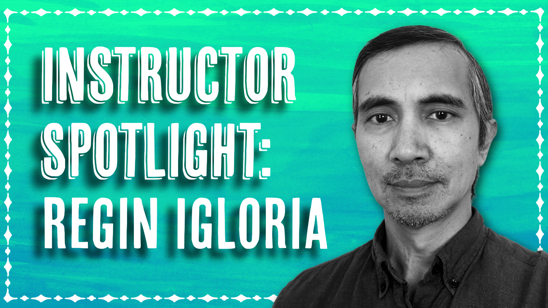 Instructor Spotlight Regin Igloria2.png