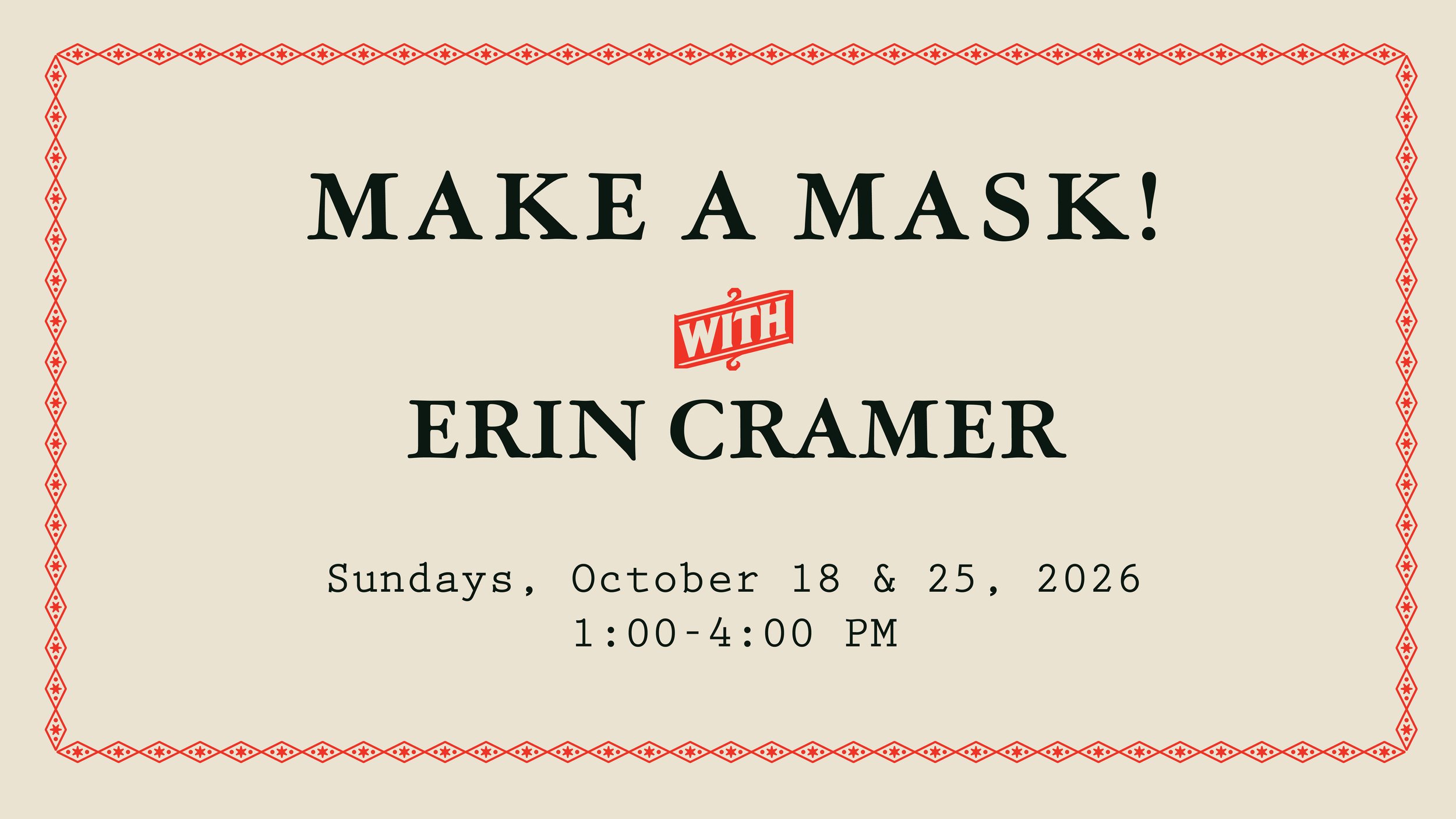 Make a Mask! with Erin Cramer