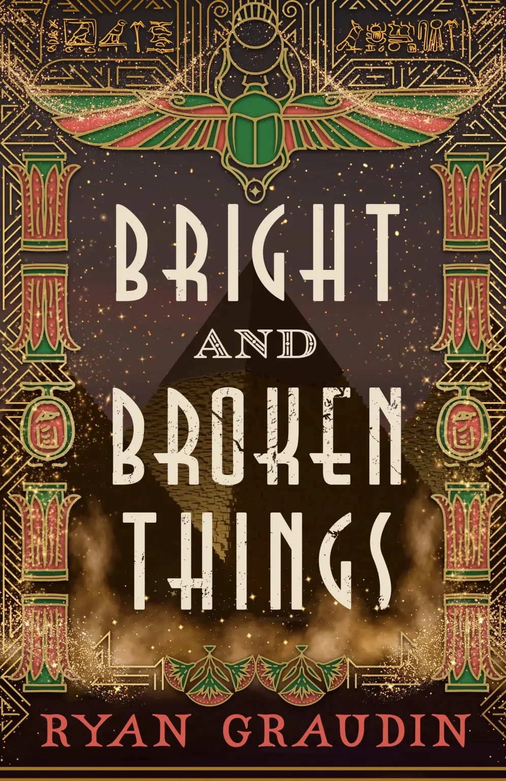 Book cover of "Bright and Broken Things" by Ryan Graudin