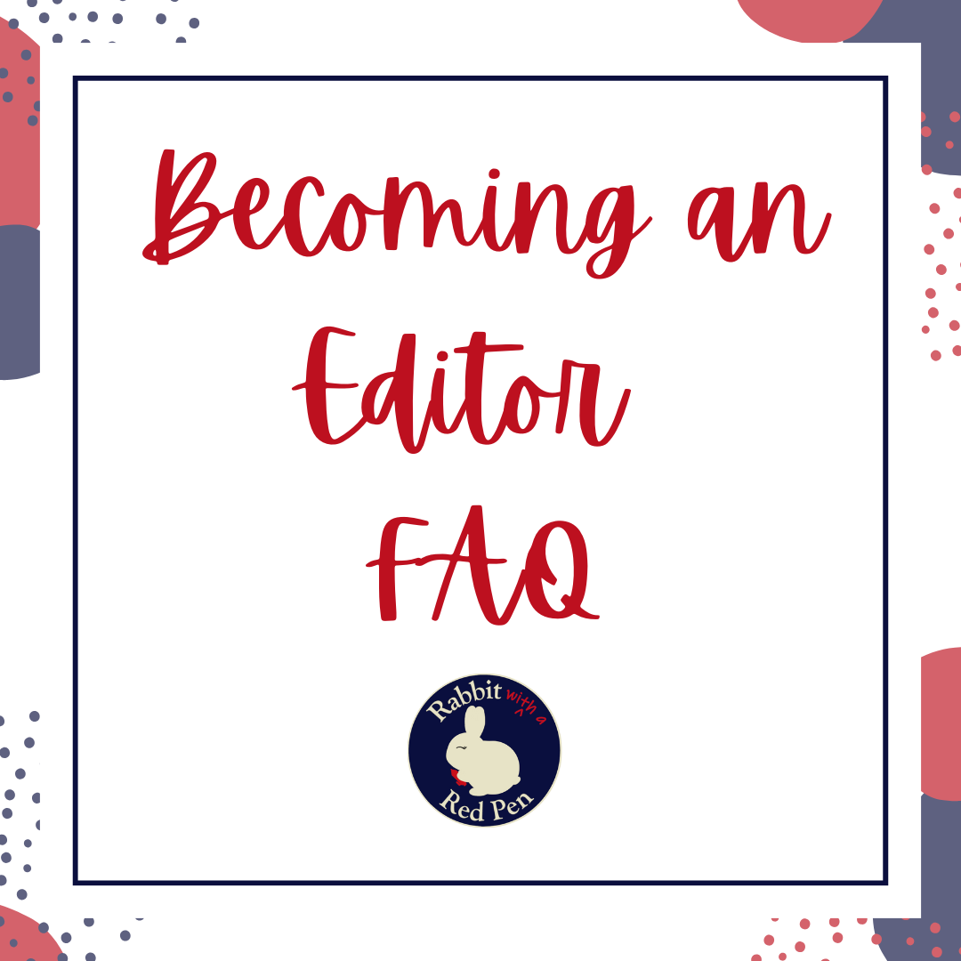 A red, white, gray, and blue graphic that says "Becoming an Editor FAQ"