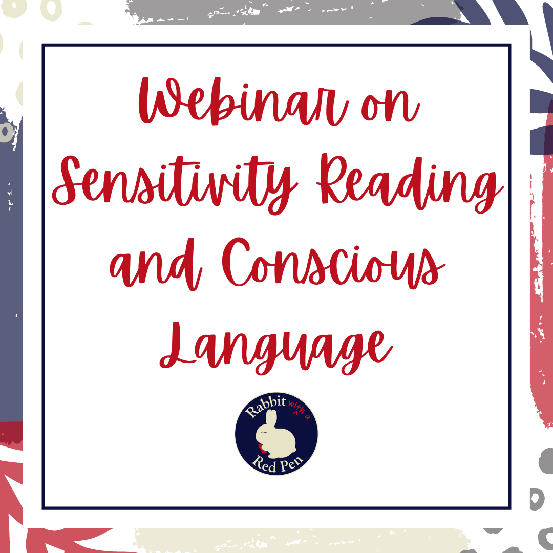 A red, white, gray, and blue graphic that says "Webinar on Sensitivity Reading and Conscious Language"