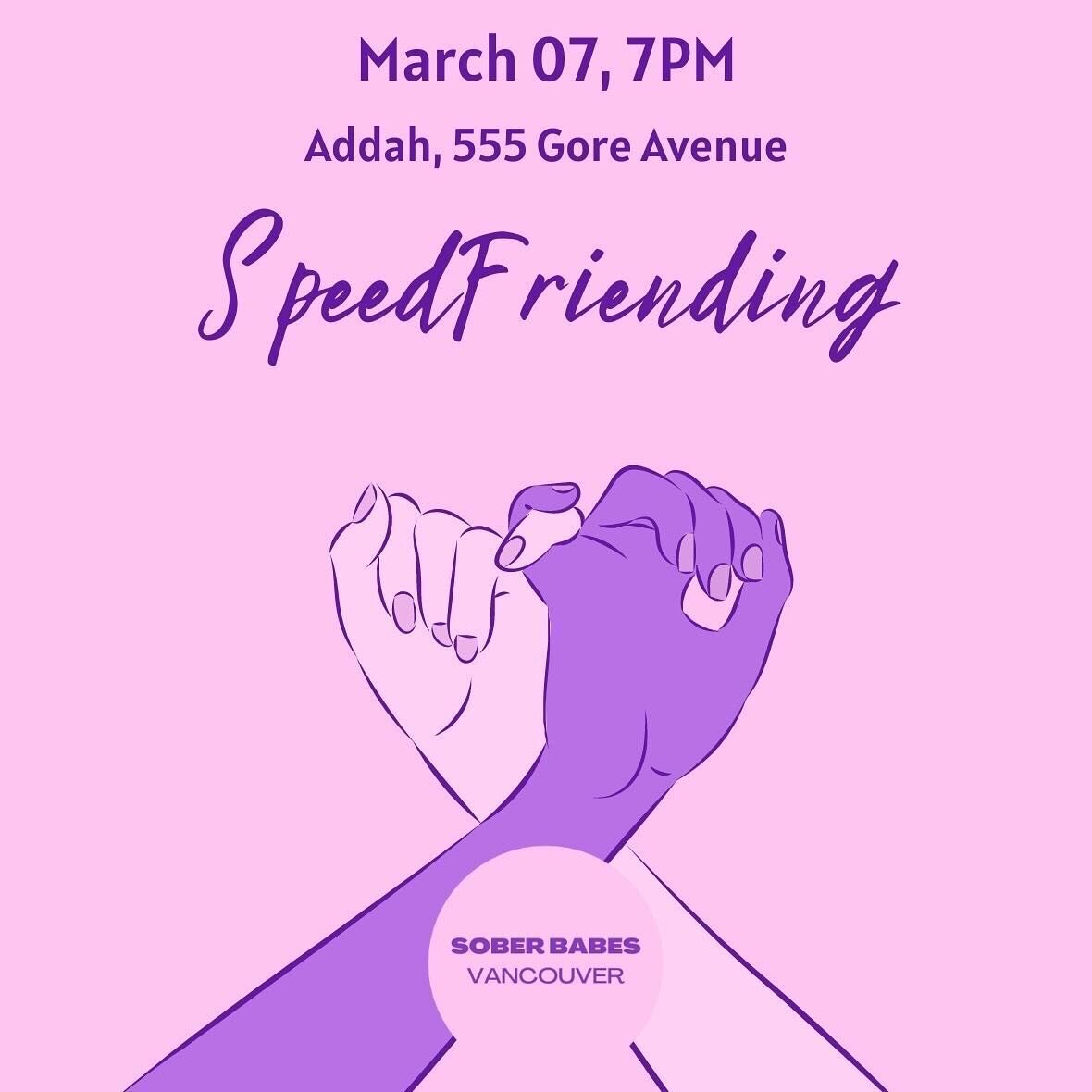 *SOLD OUT* 
🌟 Join us on March 7th at Addah for a special Sober Speed Friending event! 🌈 Let&rsquo;s break the ice, connect, and make meaningful friendships within the vibrant LGBTQ+ community and women in Vancouver. 💖 

Love comes in many forms, 