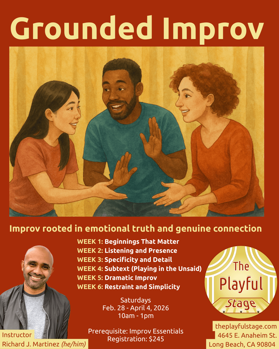 Promotion poster for Grounded Improv comedy class with a picture of three people actively engaging and smiling in a conversation, and a smaller image of an instructor, Richard J. Martinez, on the bottom left corner, with event details listed on the p