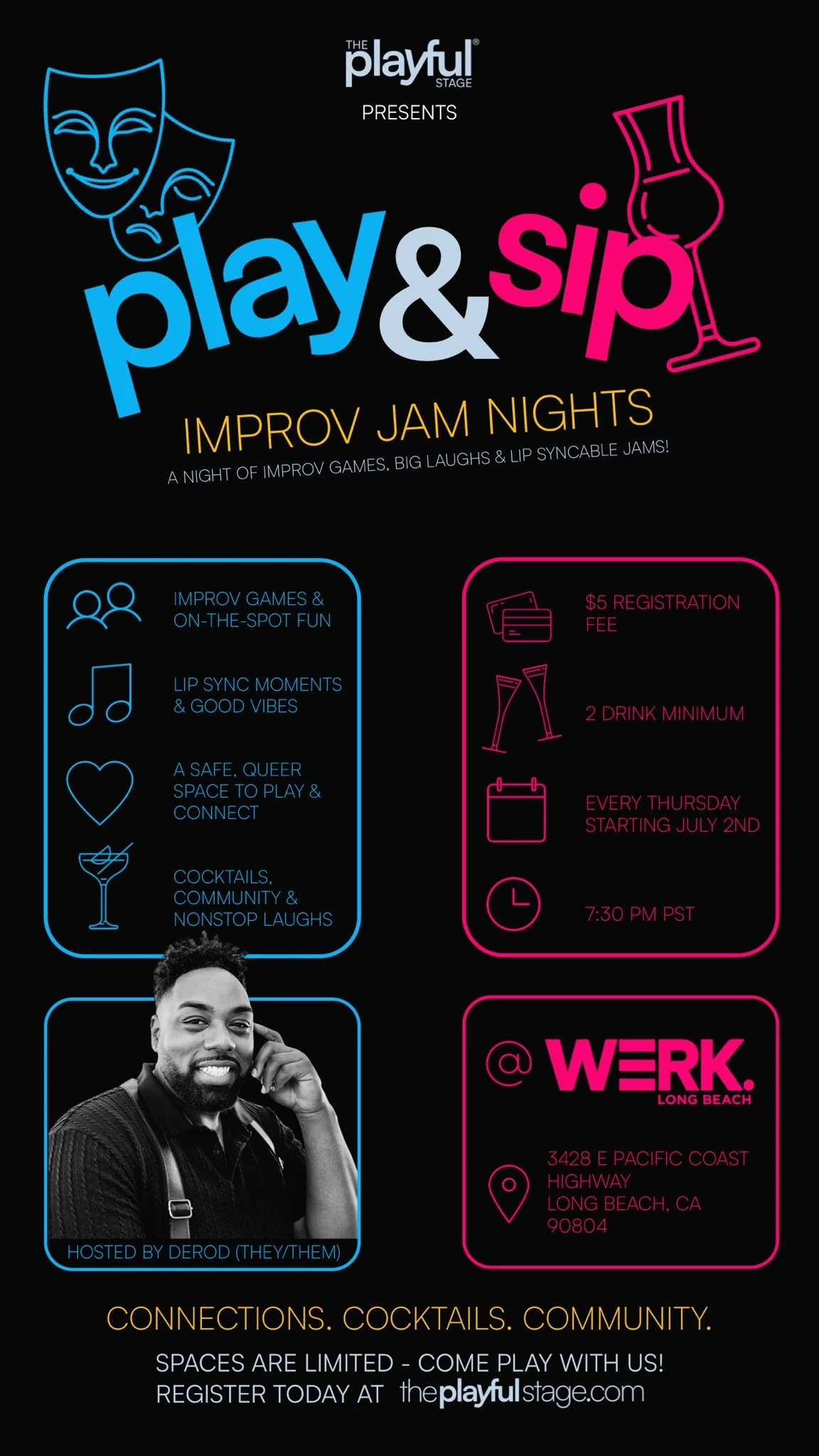 Flyer for 'Play & Sip' improv jam nights at The Playful Stage in Long Beach, featuring improv games, drinks, and community. Event details include Thursdays at 7:30 PM, $5 registration, two-drink minimum, starting July 2nd. Hosted by Derod, with conta