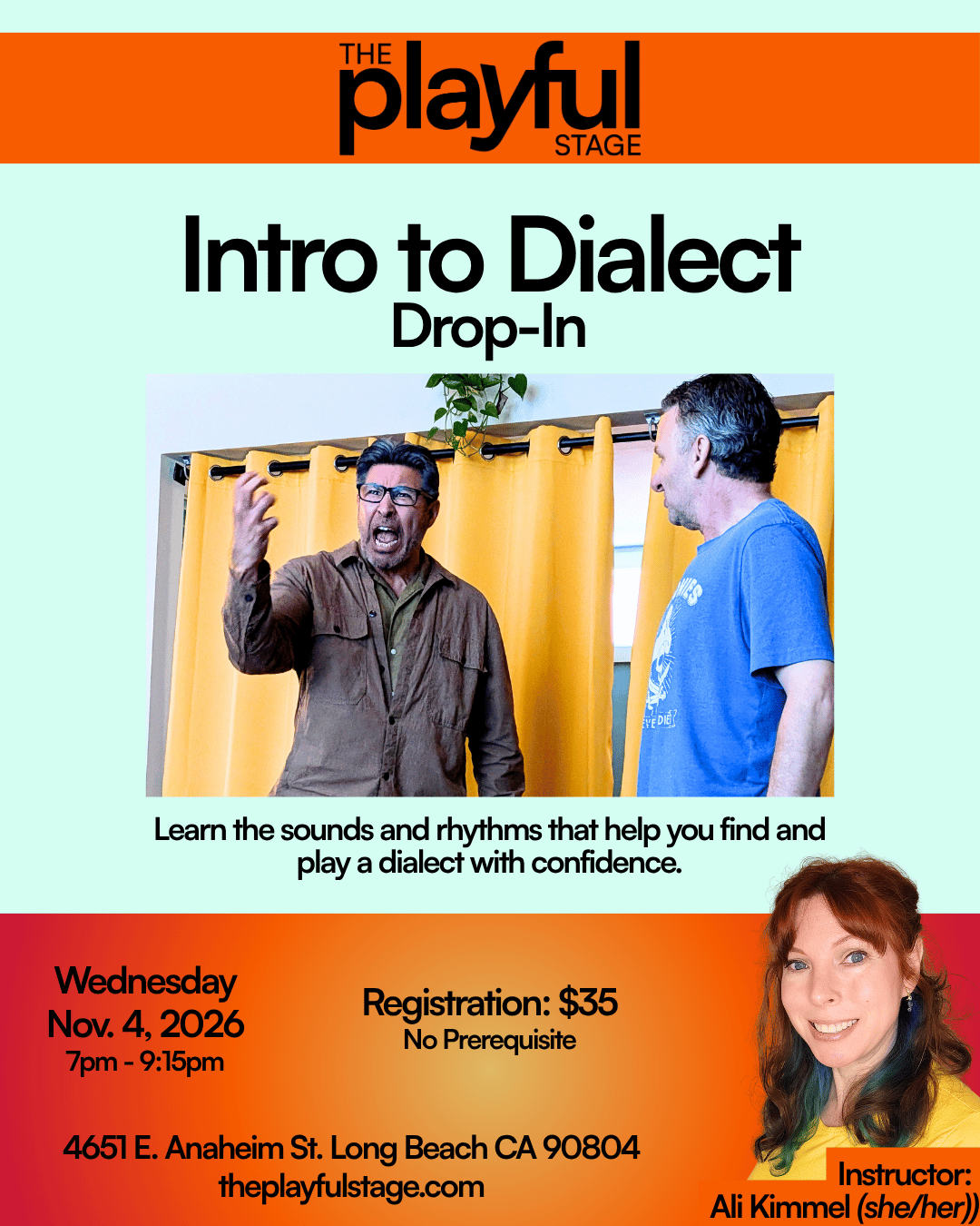 Event flyer for a workshop titled 'Intro to Dialect Drop-In' at The Playful Stage, scheduled for Wednesday, November 4, 2026, from 7 pm to 9:15 pm at 4651 E. Anaheim St., Long Beach, CA. The flyer features an image of two men, one appearing to be ang