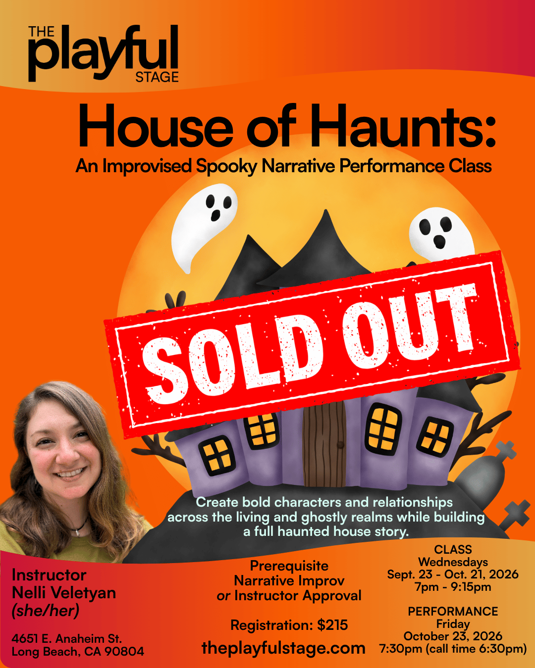 Poster for 'House of Haunts' improv class, featuring a haunted house with ghostly figures and a 'Sold Out' stamp, includes instructor photo, date, time, location, and registration details.