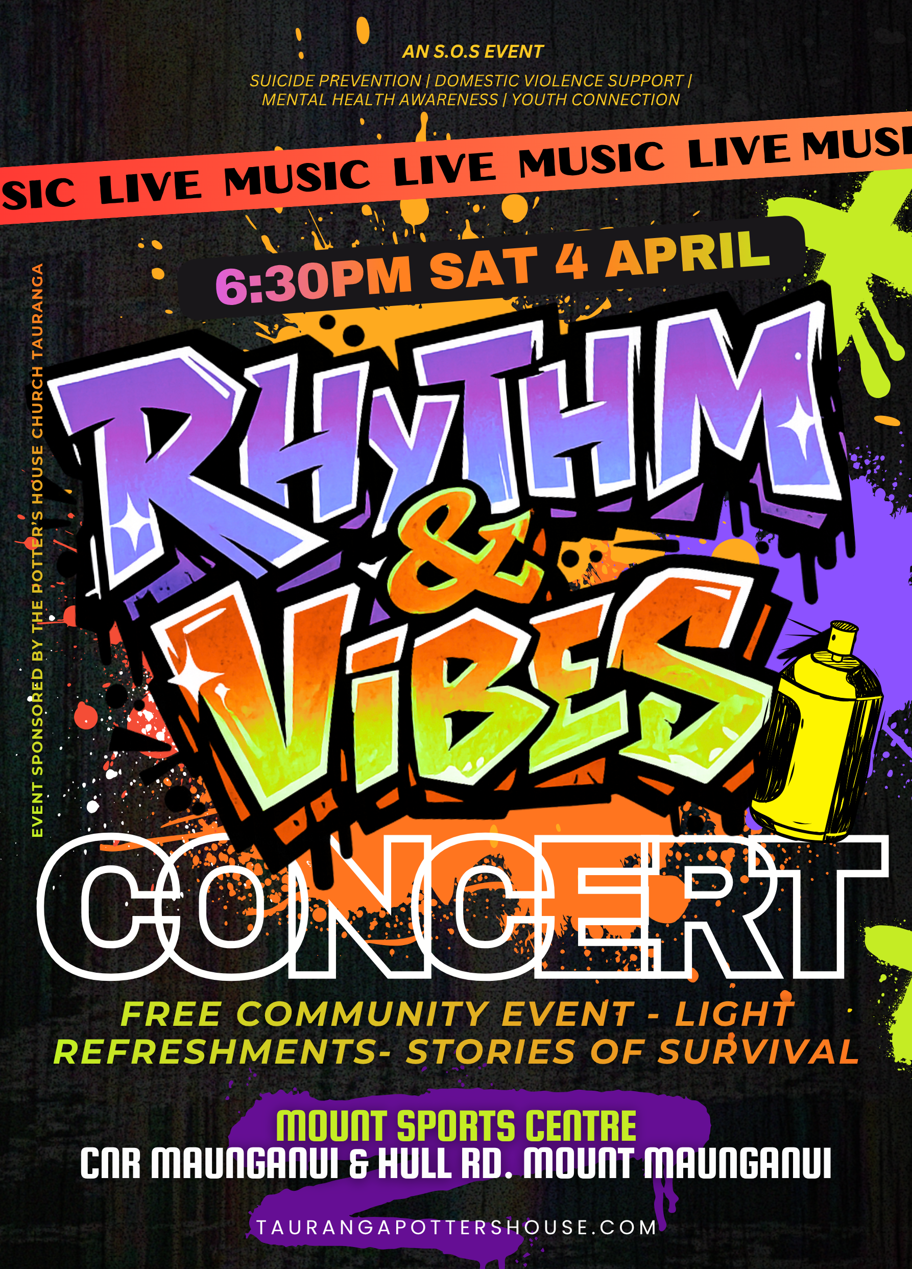Colorful graffiti-style poster advertising a Rhythm & Vibes concert with live music, scheduled for Saturday, April 4th at 6:30 PM at Mount Sports Centre in Tauranga, featuring events on suicide prevention, domestic violence support, mental health awareness, and youth connection, with community activities, light refreshments, and survival stories.