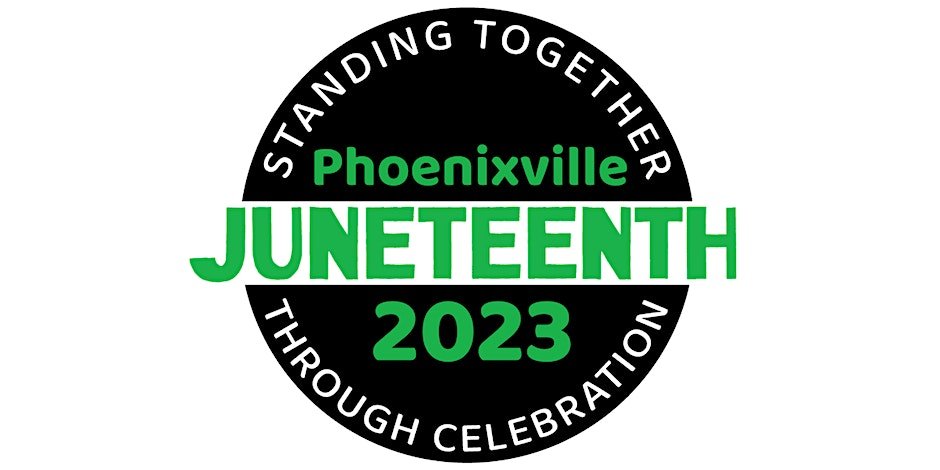 Phoenixville Juneteenth Celebration