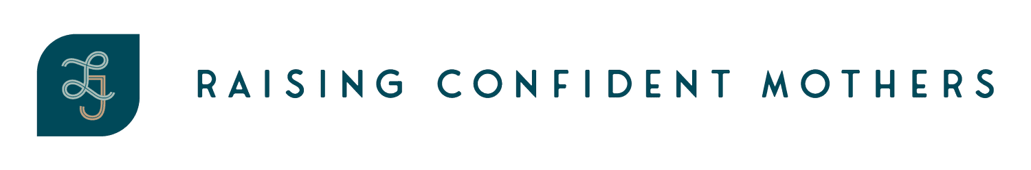 RAISING CONFIDENT MOTHERS