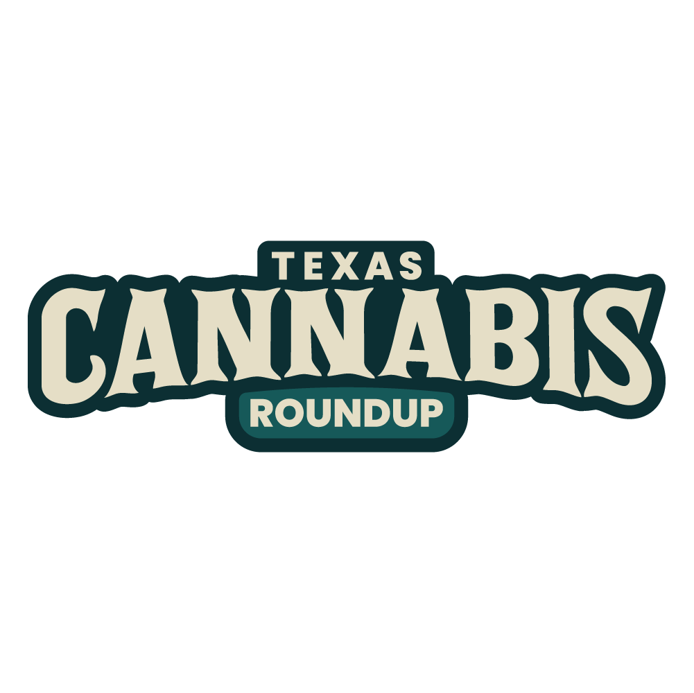 Texas Cannabis Roundup