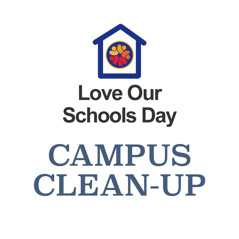 Love Our Schools Campus Clean-Up