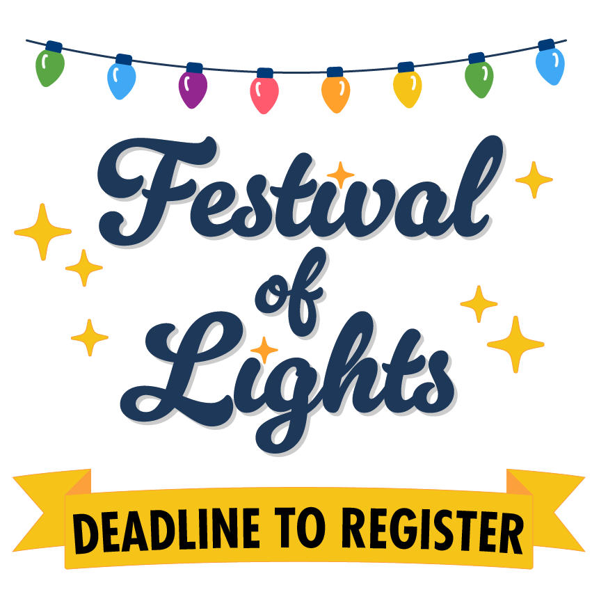 Festival of Lights Registration Deadline