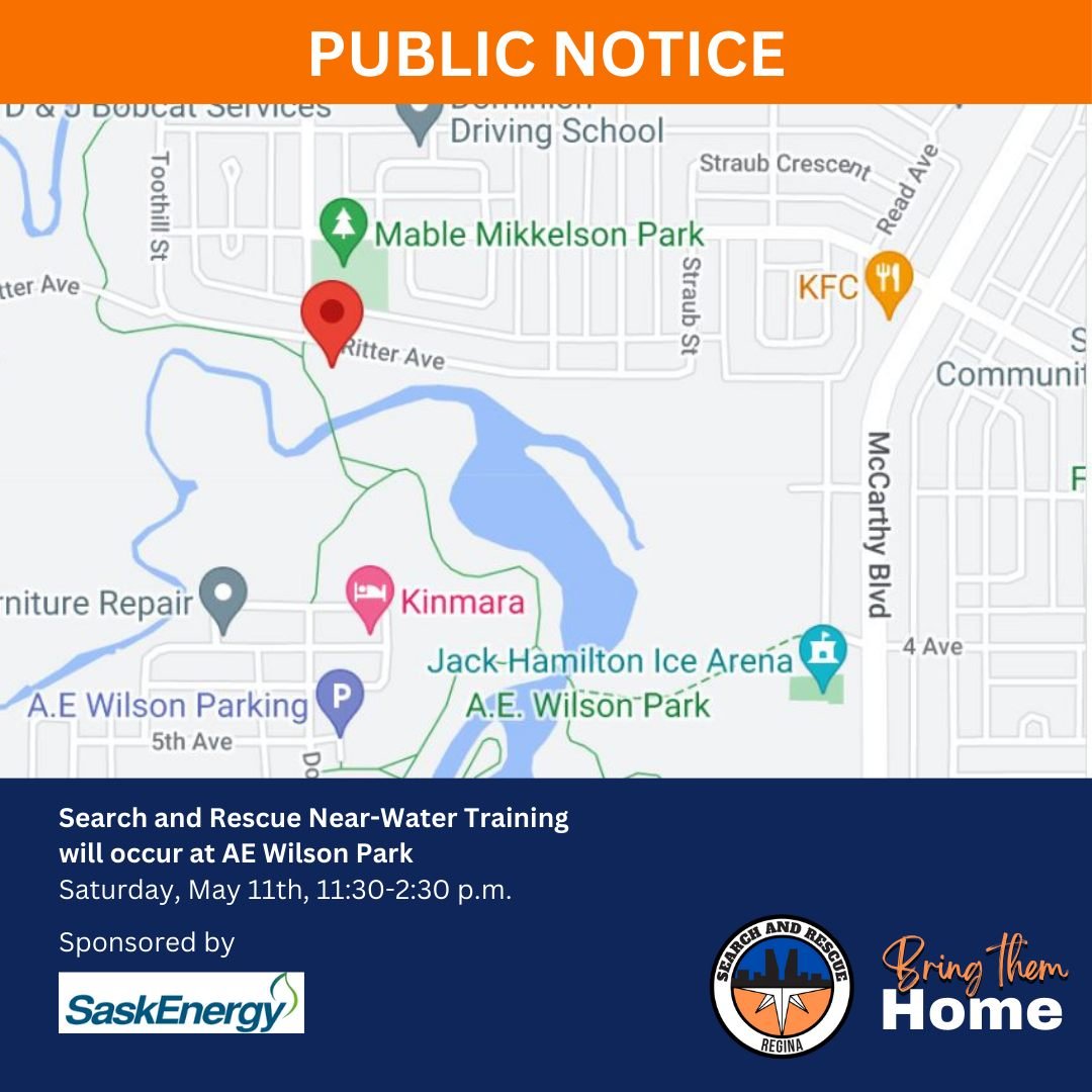 ATENTION Dieppe-Westerra Community Association area residents.  Search And Rescue Regina professional volunteers will be in your neighborhood Saturday conducting near-water training exercises in and around AE Wilson Park. 

THIS IS NOT AN EMERGENCY. 