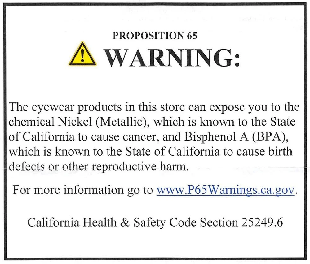 Why Do Glasses Have a Prop 65 Warning in California? — Sunshine Optometry