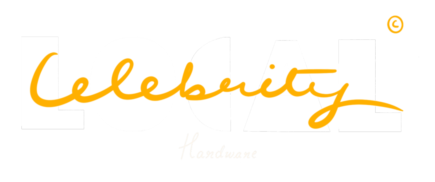 Local Celebrity Hardware