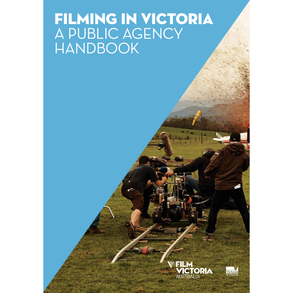 Filming in Victoria:  A Public Agency Handbook