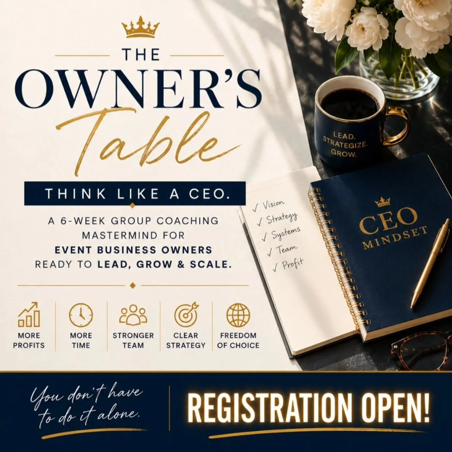 REGISTRATION IS OPEN! 🎉

After months of planning and tweaking and designing and editing and redoing and reworking, I am SO excited to finally say that registration for The Owner&rsquo;s Table: Think Like a CEO is officially open.

Starting Septembe