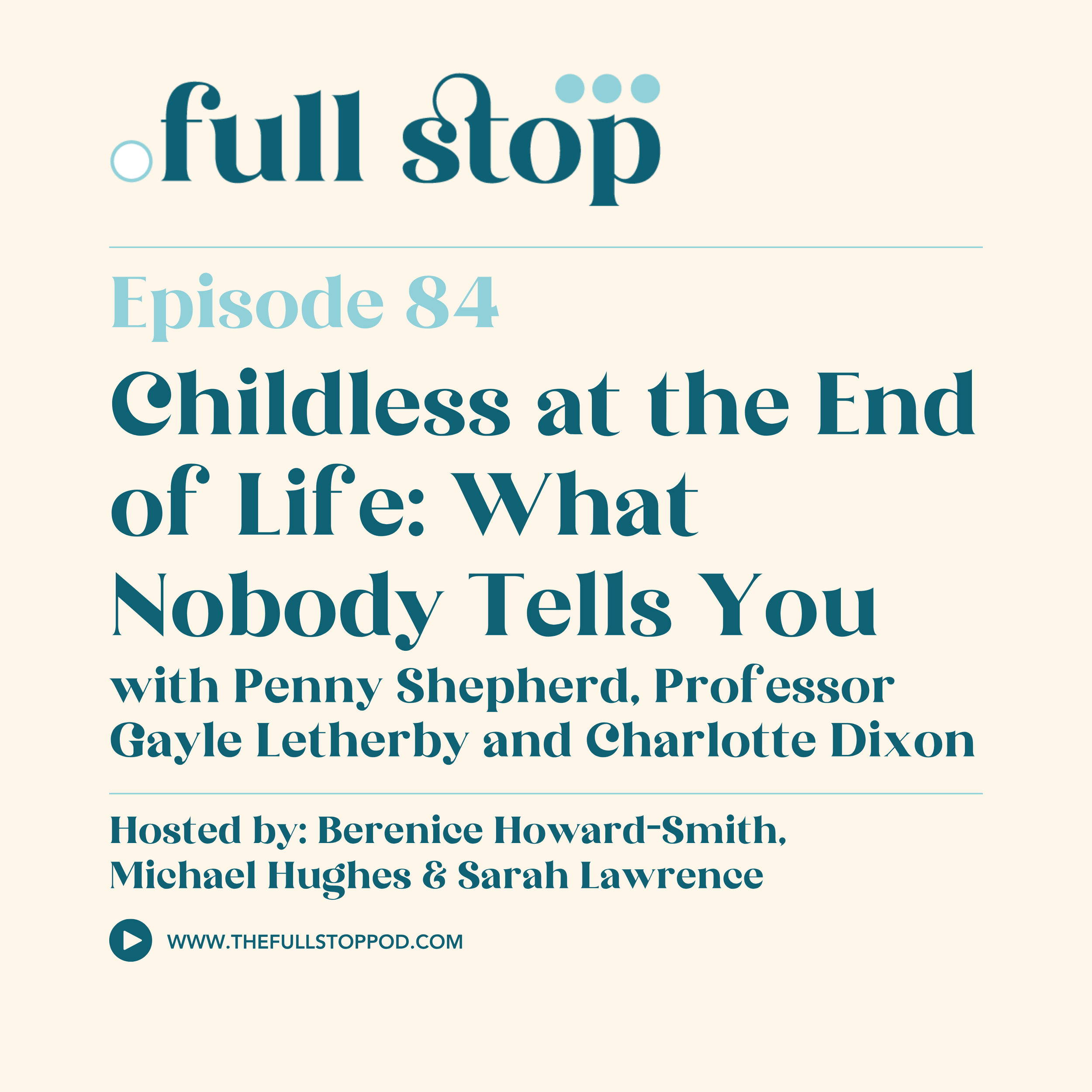 Childless at the End of Life: What Nobody Tells You