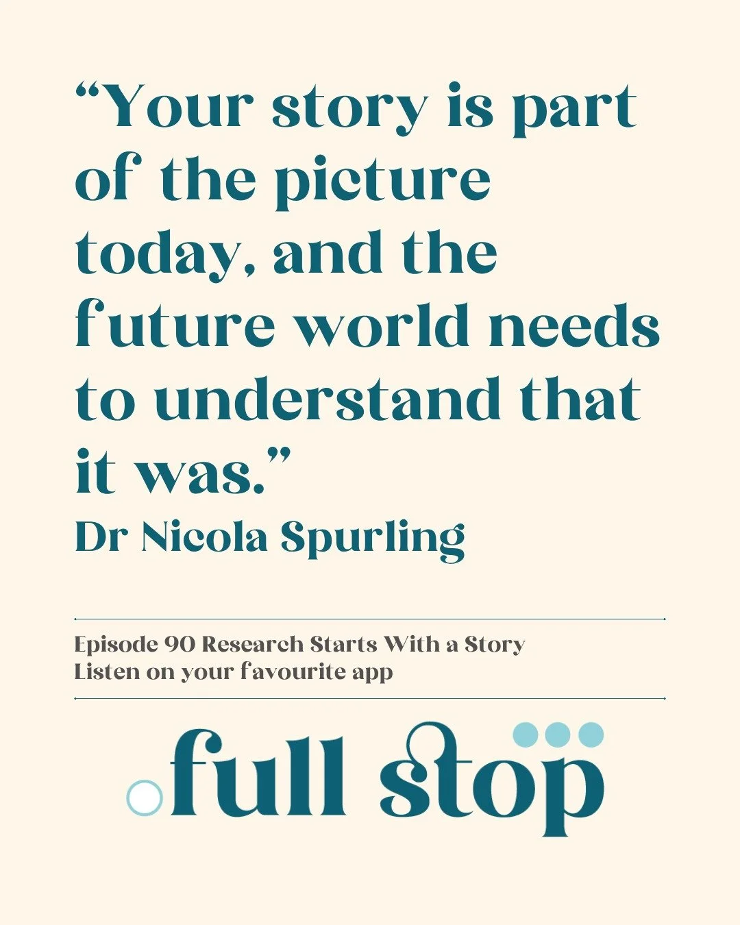 &ldquo;Your story is part of the picture today, and the future world needs to understand that it was.&rdquo; 
Dr Nicola Spurling

Are you working on something you'd like to share with the world? Have a story to tell? There are many ways in which to s