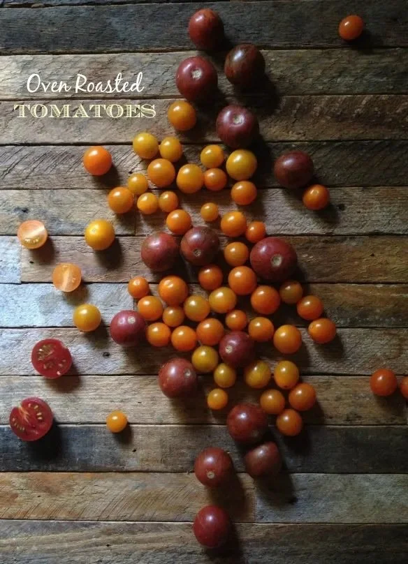Oven Roasted Tomatoes &amp; A Sweet Adieu.
