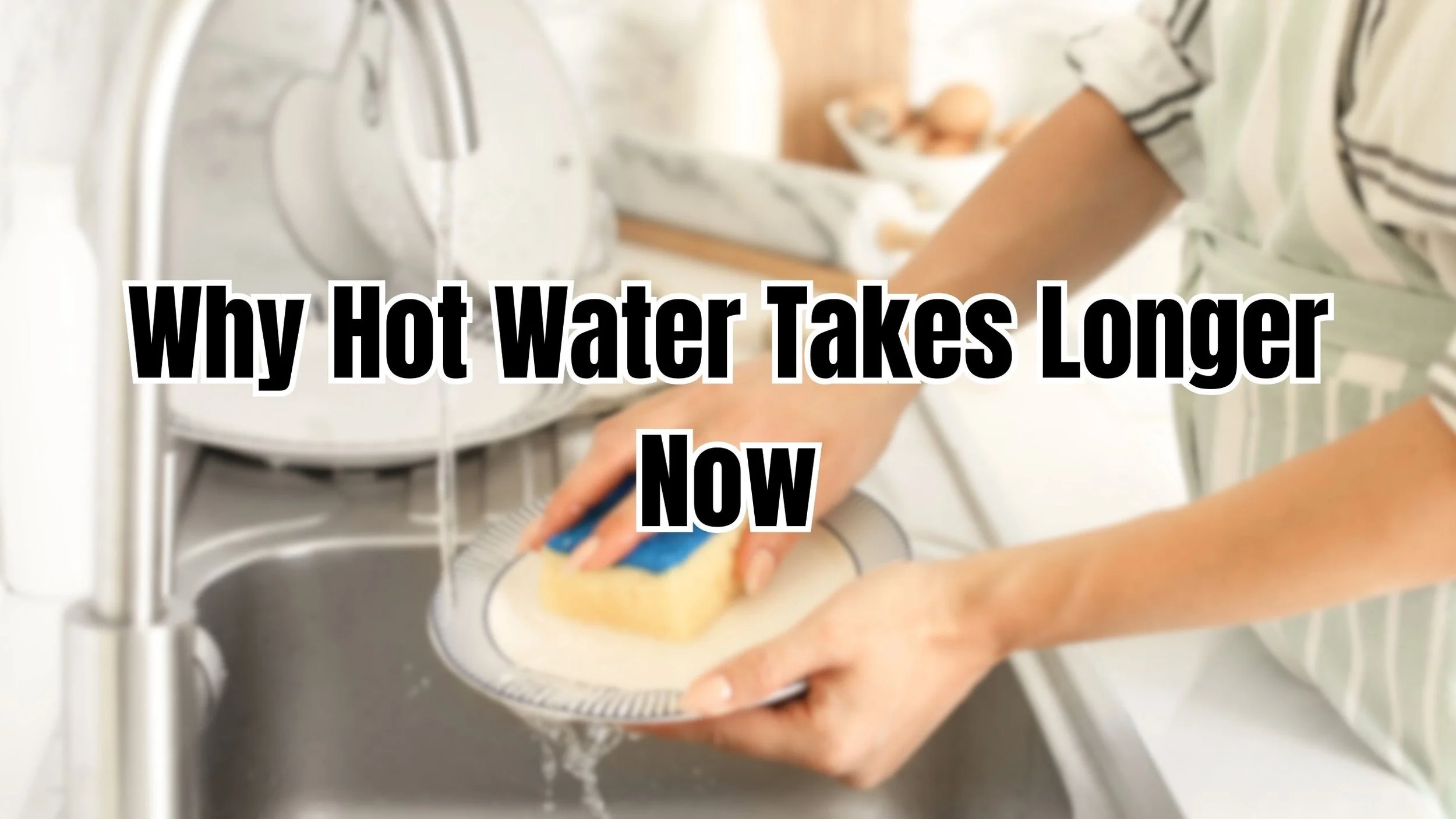 Why Your Tankless Water Heater Takes Longer to Heat Up