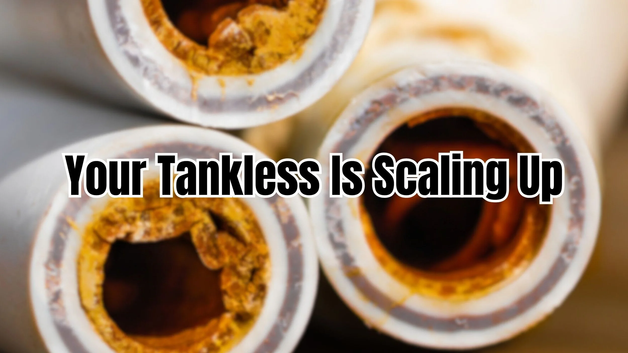 Most Tankless Water Heaters in Gallatin &amp; Hendersonville Are Already Scaling Up