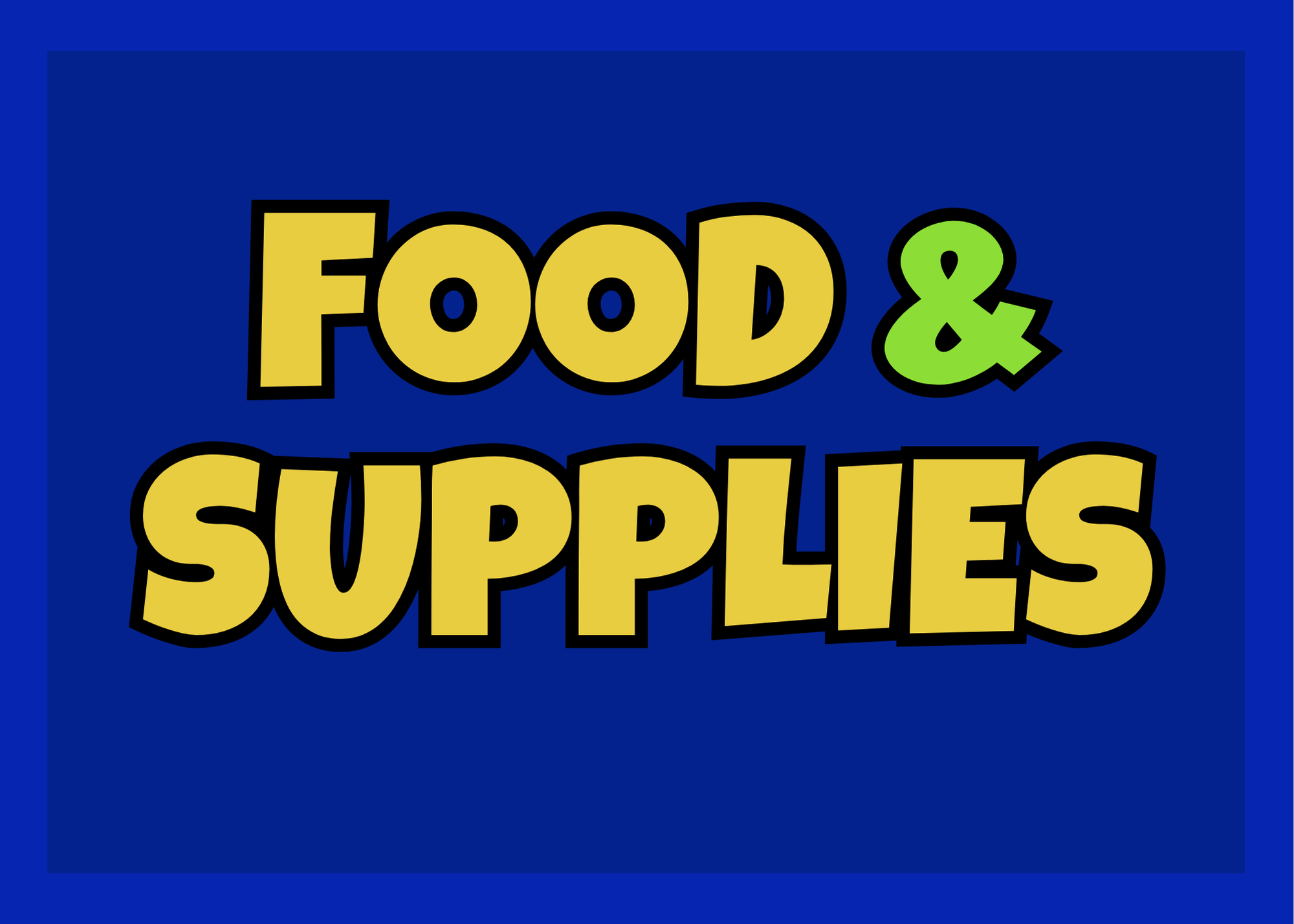 A collage of pet supplies, food, and toys with a central overlay text reading 'Food & Supplies' in large yellow letters on a blue background.