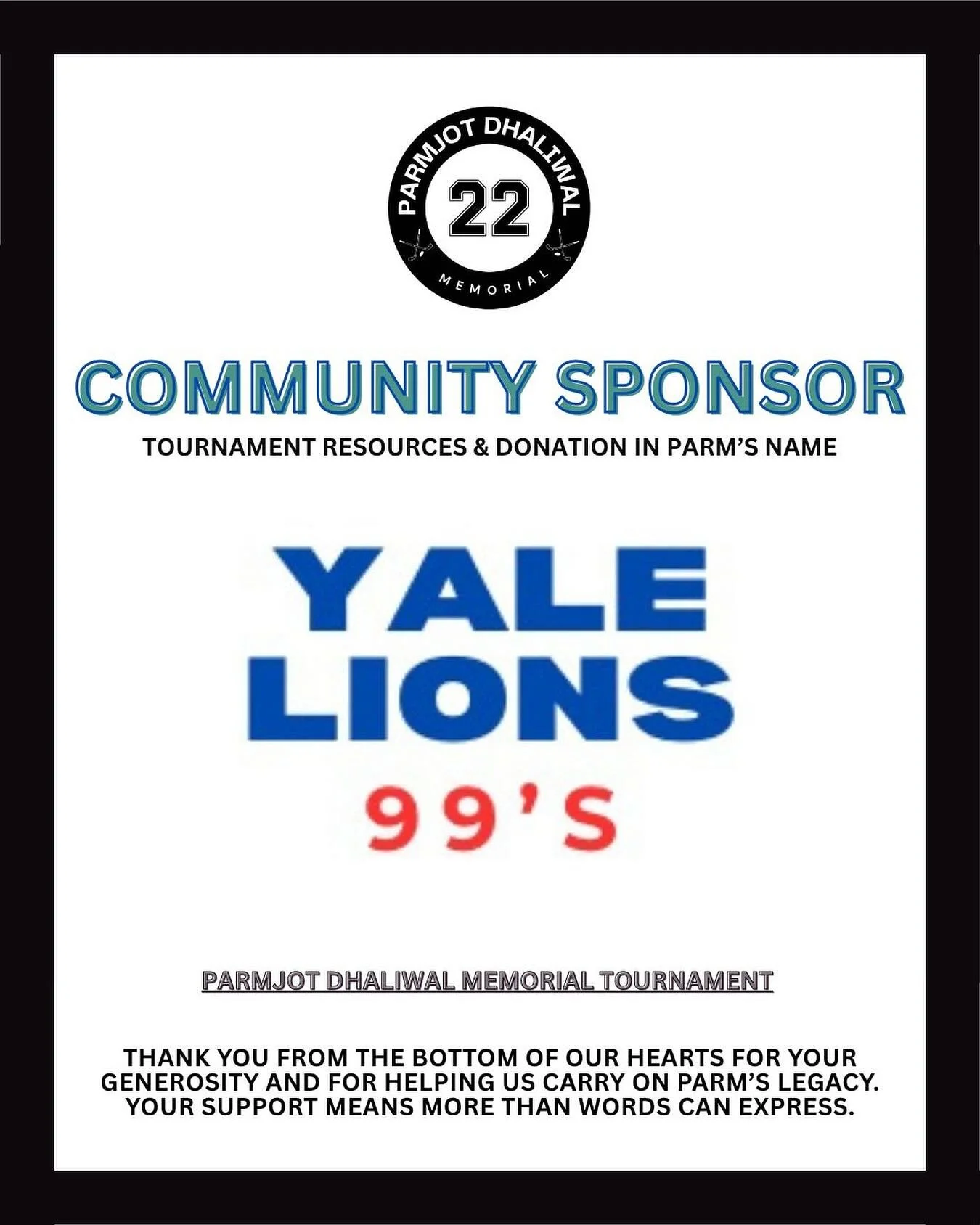 YALE LIONS 99&rsquo;s 🙏🏽
&bull;
We are so grateful for your support and generosity as you play a crucial role in continuing Parm&rsquo;s legacy!
&bull;
#parmdhaliwalmemorial #pd22 #yalelions