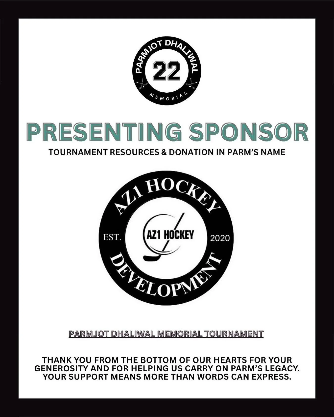 AZ1 HOCKEY DEVELOPMENT 🙏🏽
&bull;
We are so grateful for your support and generosity as you play a crucial role in continuing Parm&rsquo;s legacy!
&bull;
#parmdhaliwalmemorial #pd22 #az1hockey