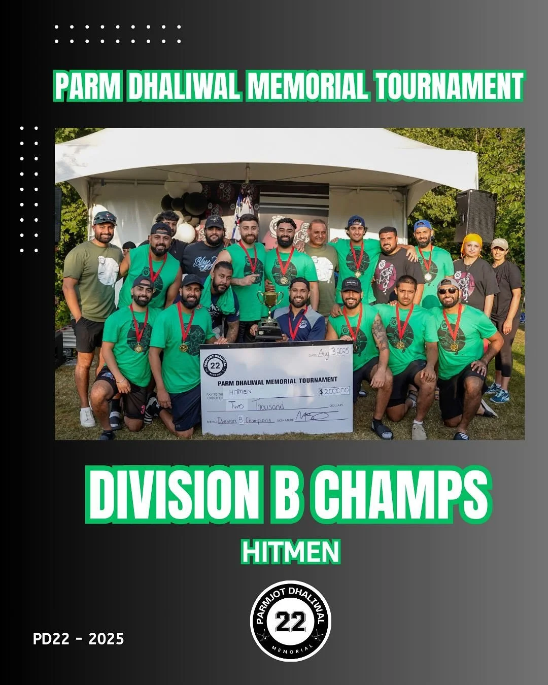 DIV B CHAMPS | HITMEN 🏆
&bull;
Parm Dhaliwal Memorial Tournament, an event built on the values Parm lived every day: joy, togetherness, &amp; kindness!

This tournament exists because Parm was the kind of teammate, friend, and person who brought peo