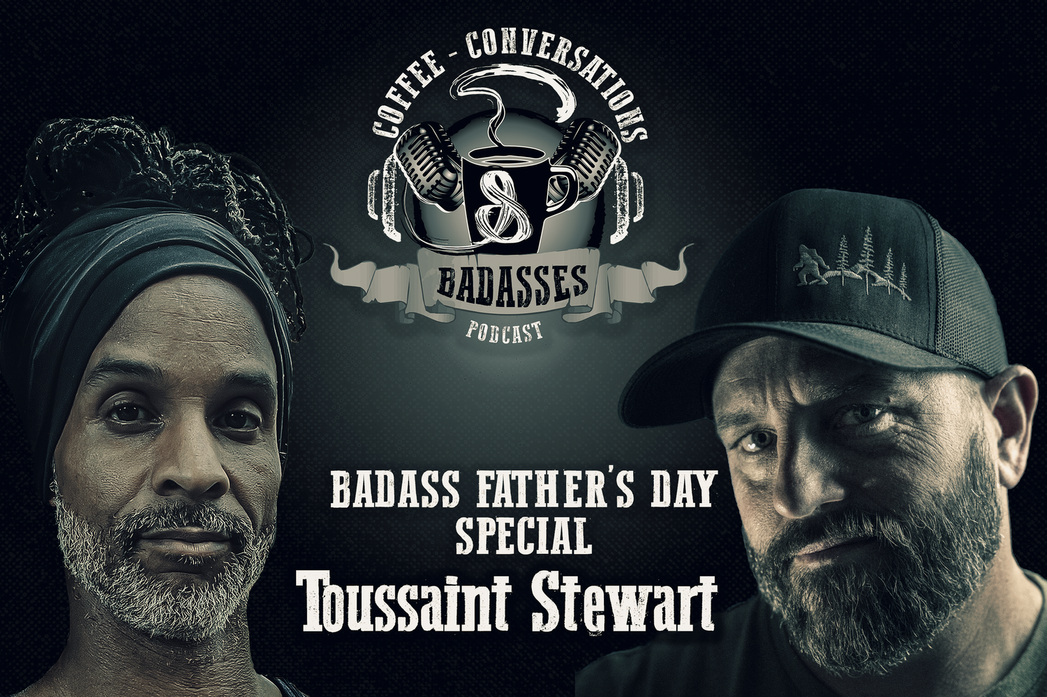 FATHER’s DAY Special PT 3 | Toussaint Stewart episode artwork