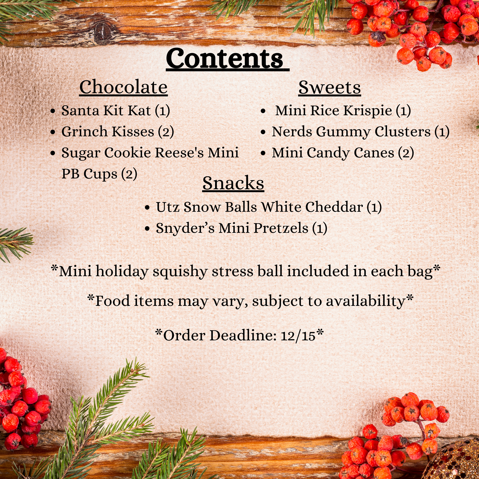 Graphic listing the contents of the holiday goody bags, including chocolates, sweets, snacks, and the included mini holiday stress ball.