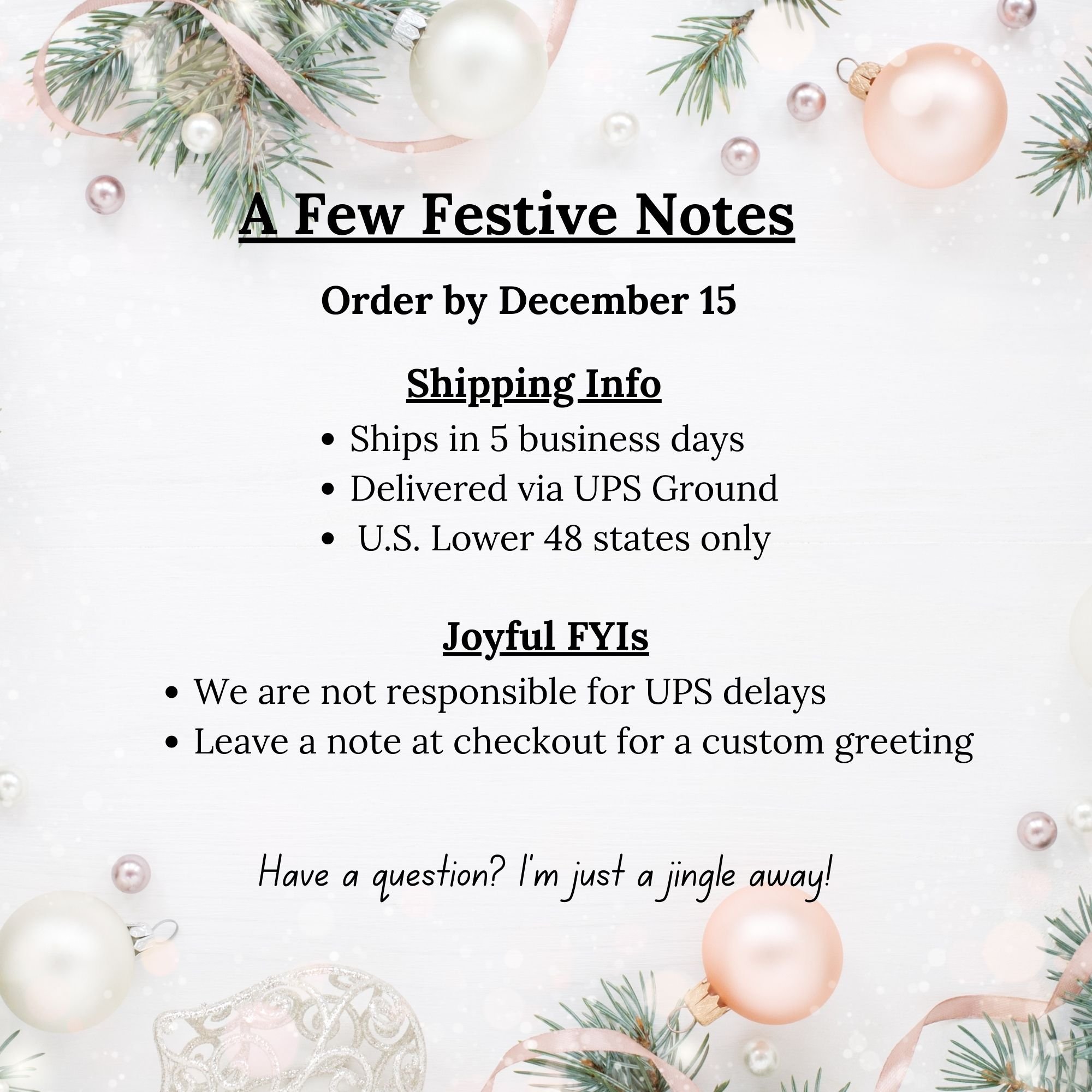 Graphic displaying holiday gift basket shipping information, order deadline, processing time, UPS delivery details, and custom greeting note instructions.