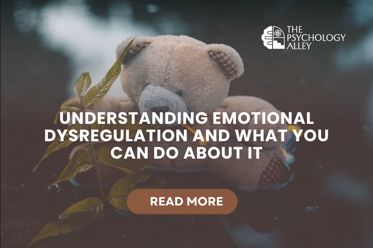 Why Am I So Emotionally Sensitive? Understanding Emotional Dysregulation and What You Can Do About It