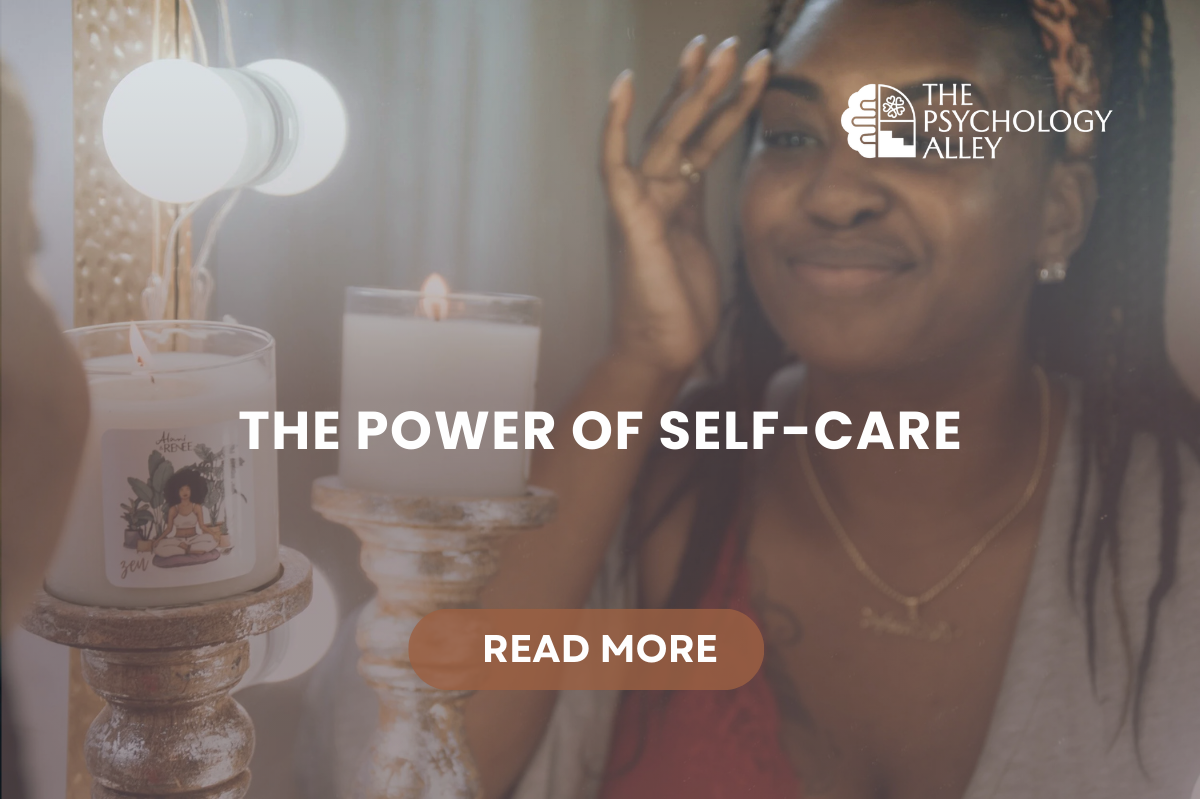 The Power of Self-Care: Nurturing Your Mental Health with the Support of a Psychologist and Therapy