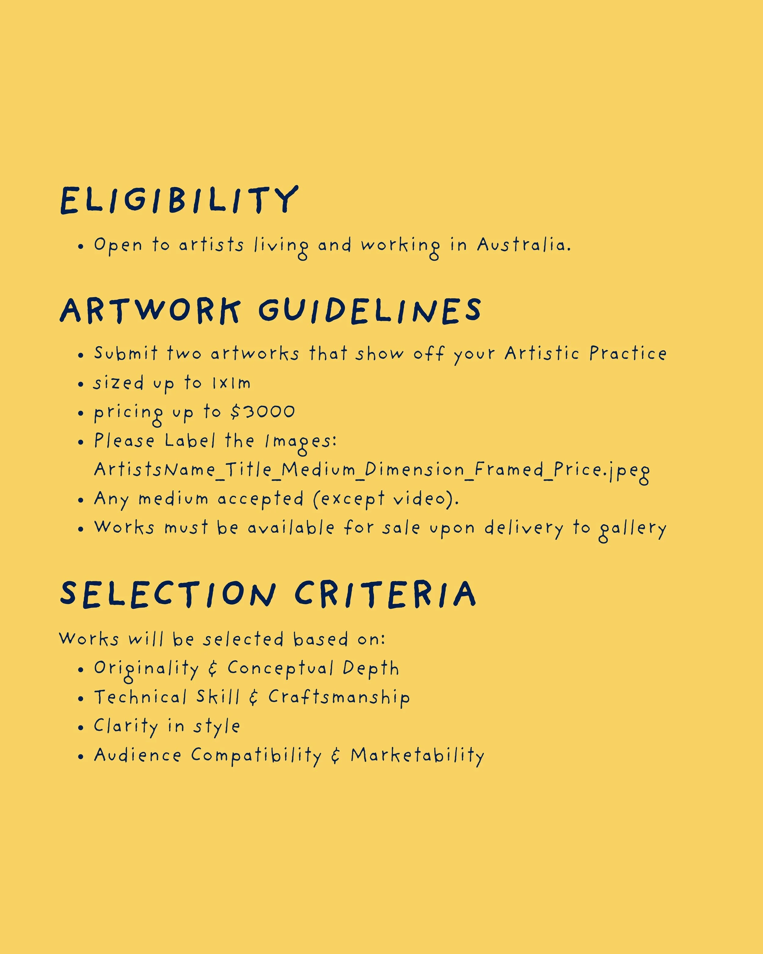 A yellow poster with blue handwritten-style text outlining eligibility criteria, artwork guidelines, and submission instructions for artists living in Australia, including submission of images with specific naming and formatting requirements, and evaluation based on originality, technical skill, clarity, and audience marketability.