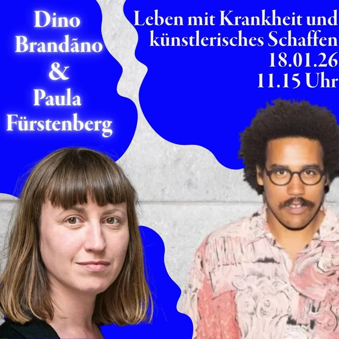 Leben mit Krankheit und k&uuml;nstlerisches Schaffen 

Widerspruch oder Potenzial? Podiumsgespr&auml;ch mit Dino Brand&atilde;o und Paula F&uuml;rstenberg. Hauptsache gesund &ndash; so das Motto unserer Zeit. Doch was, wenn wir dem nicht entsprechen?
