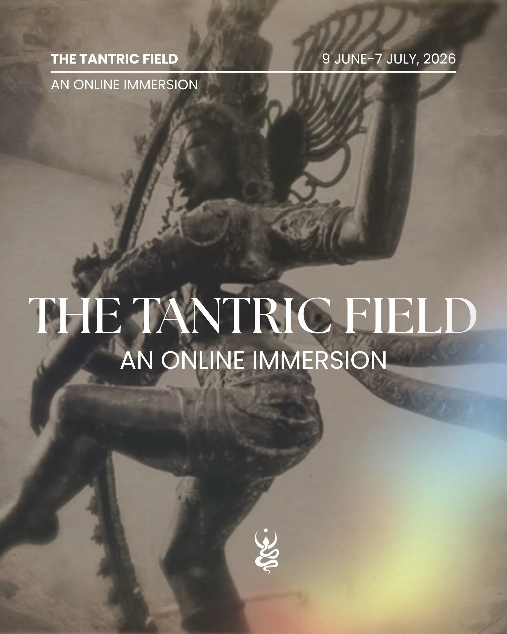 THE TANTRIC FIELD: A living practice of embodiment, elemental alchemy, and Tantric wisdom
