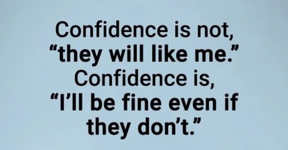 I hope you feel confident today! Positive self talk and affirmations are a helpful way to combat negative thinking patterns that can diminish confidence. Go boldly into being your best self, you don't have to be everyone's cup of tea, as long as you'