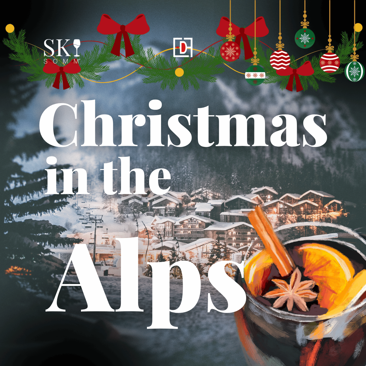The Best Alpine Ski Villages for Christmas