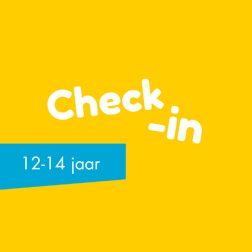 Check-in 12-14 jaar • Dag 1/4