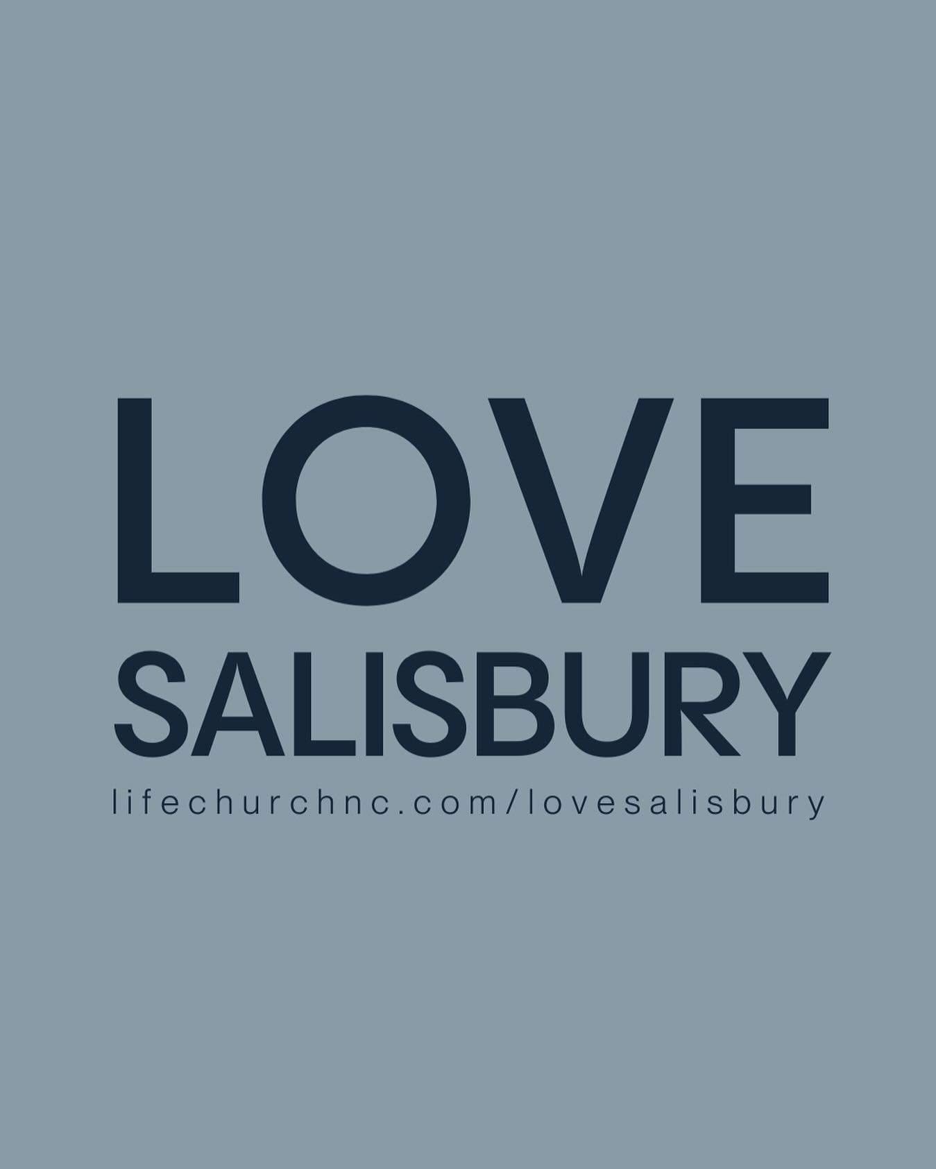 We are only three days away from Love Salisbury! There are still opportunities to volunteer - specifically at Capstone Recovery, Find Your Way Church and Isenberg Elementary.

Sign up at lifechuchnc.com/lovesalisbury