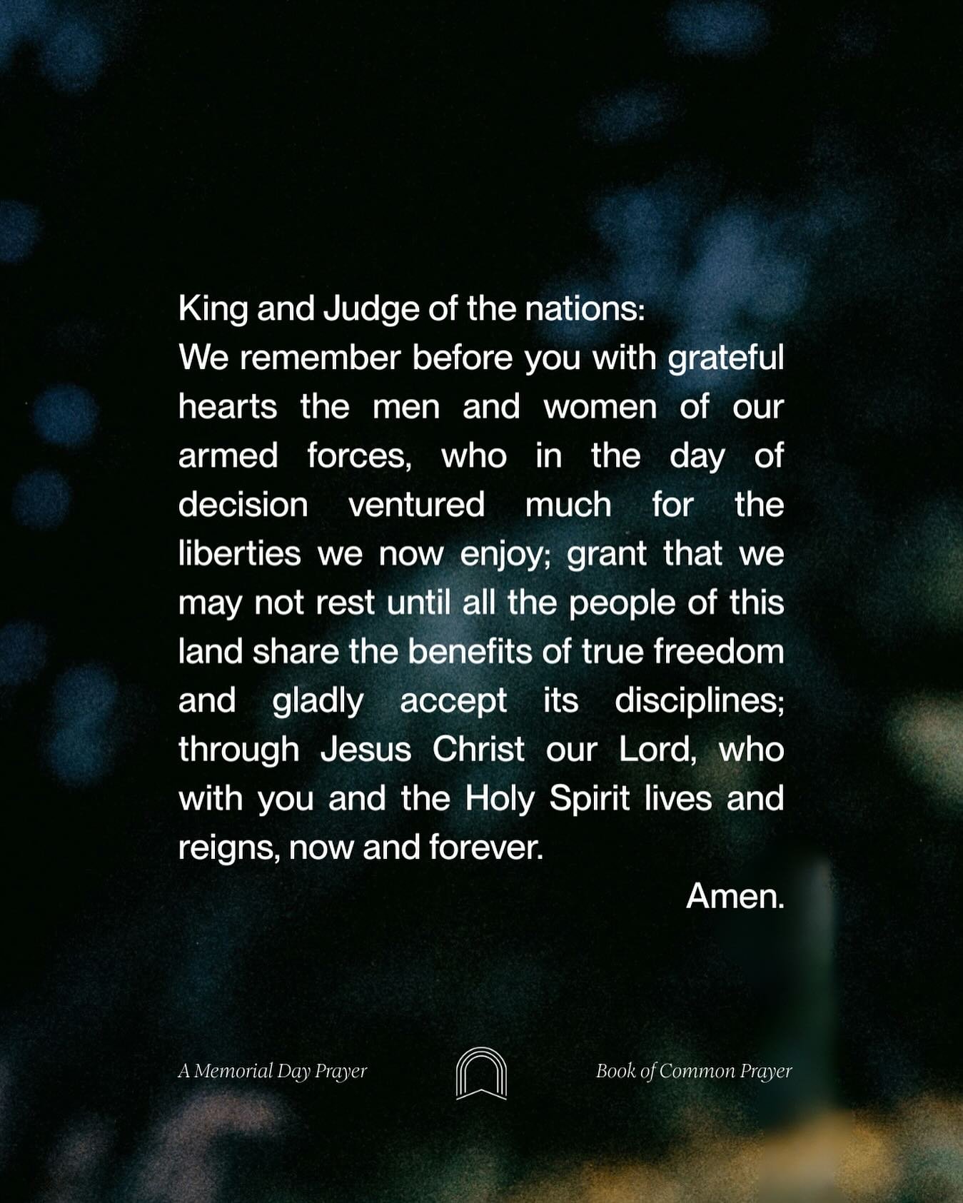 On this Memorial Day we pause to remember the sacrifices which won and preserved our freedoms as Americans. Scripture says: &ldquo;Greater love has no one than this,&nbsp;that someone lay down his life for his friends (John 15:13).&rdquo; 

We are gr