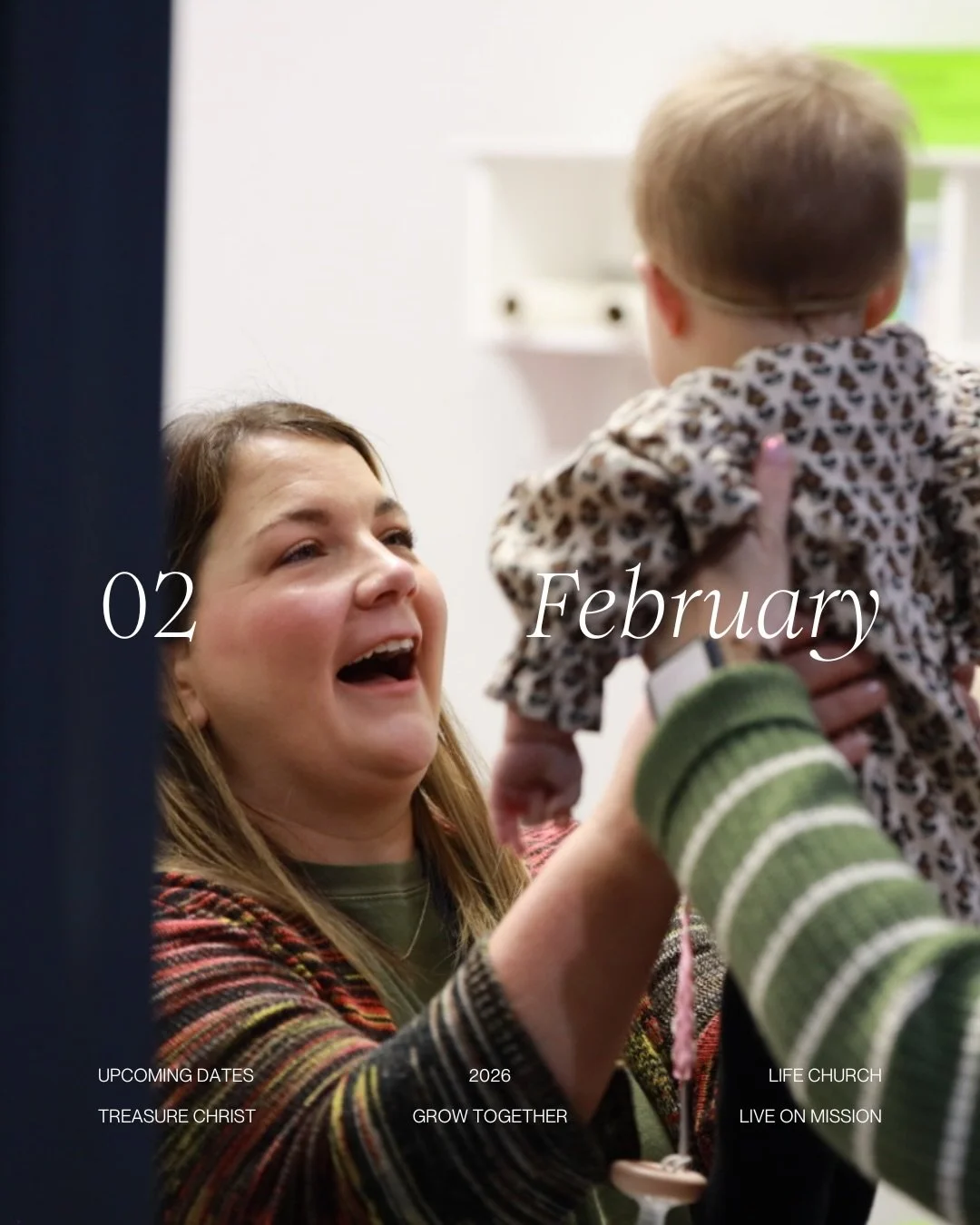 The days ahead are filled with opportunities to Treasure Christ, Grow Together, and Live on Mission. Here are dates for your February calendar.