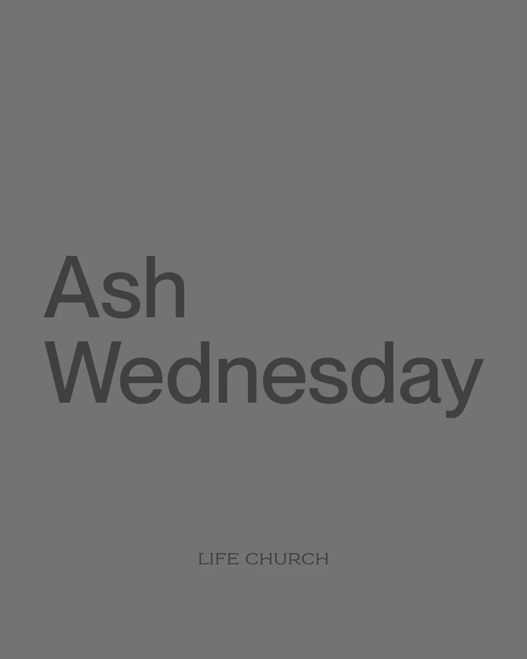 The season of Lent begins on Ash Wednesday.
Join us on Wednesday, February 18th, at 7:00 PM as we consider our Savior and confess our sin, and step into this season of repentance and renewal. No childcare available.